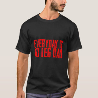 Dagligen är det ingen ledighetsdag t shirt