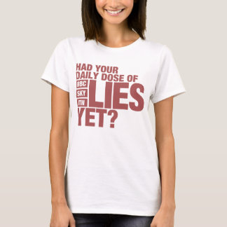 Dagligen dos av liggert (UK-massmedia) T-shirt