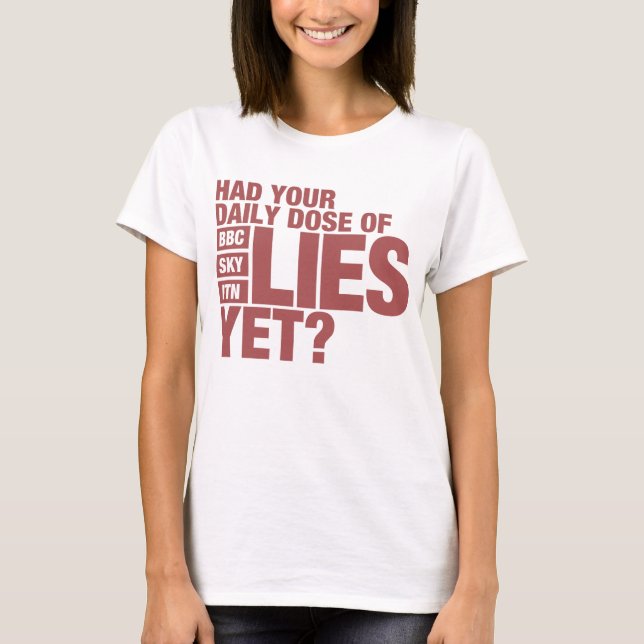 Dagligen dos av liggert (UK-massmedia) T-shirt (Framsida)