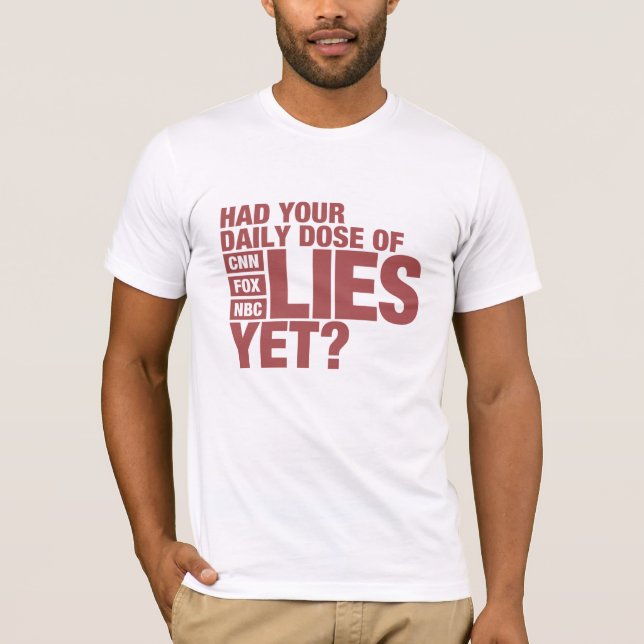 Dagligen dos av liggert (US-massmedia) T-shirt (Framsida)