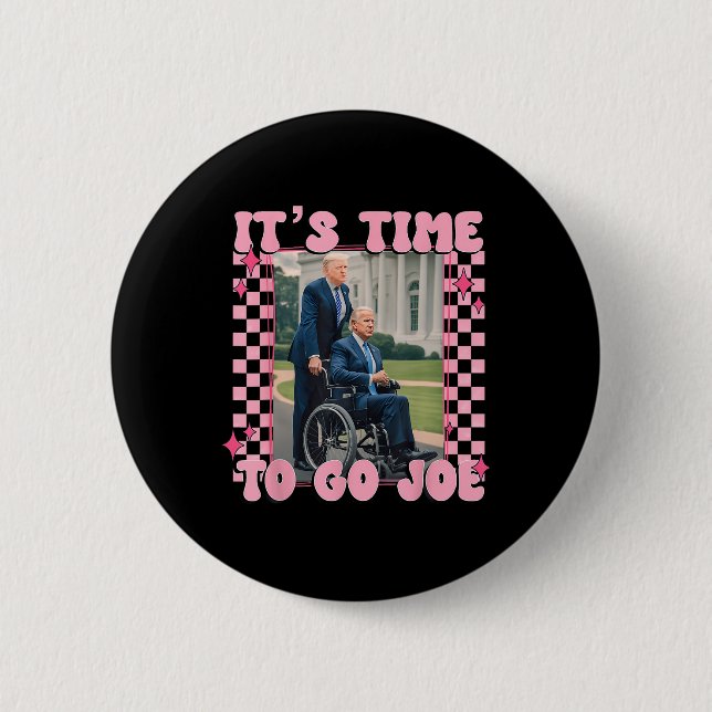 Dags att åka Joe Funny Trump 2024 Knapp (Framsida)