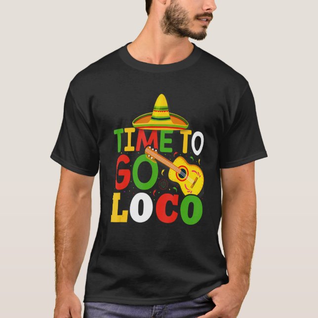 Dags att åka på Loco Cute och Cinco de Mayo T Shirt (Framsida)