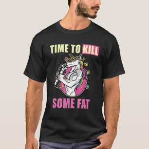 Dags att Döda lite Tjock för att träna efter Unico T Shirt