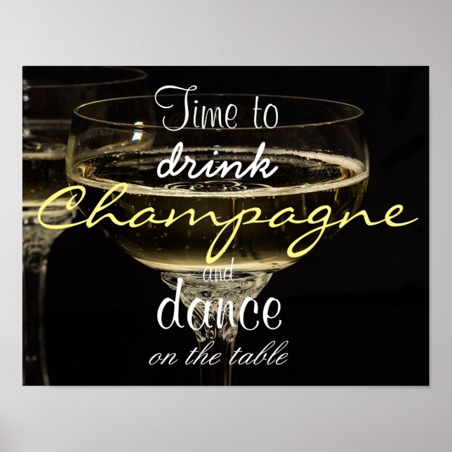 Dags att dricka champagne och dansa på bord poster (Framsidan)