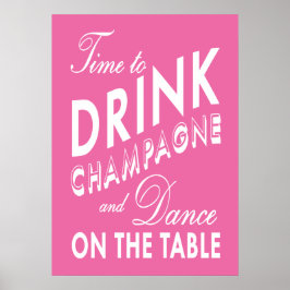 Dags att dricka Champagne Rosa Poster