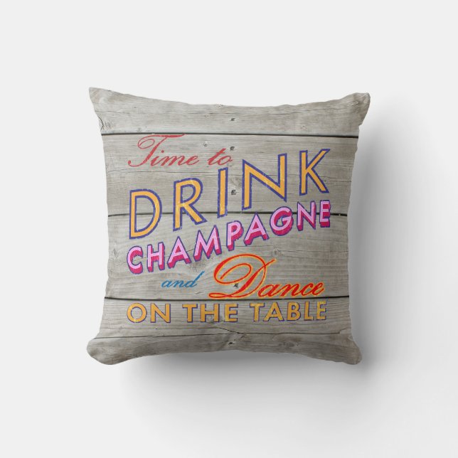 Dags att dricka Champagne Rustic Pillow Kudde (Framsida)