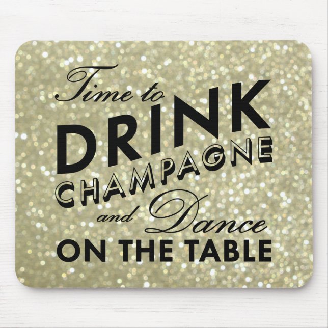 Dags att dricka Champagne Sparkly Guld Mouse Pad Musmatta (Framsidan)