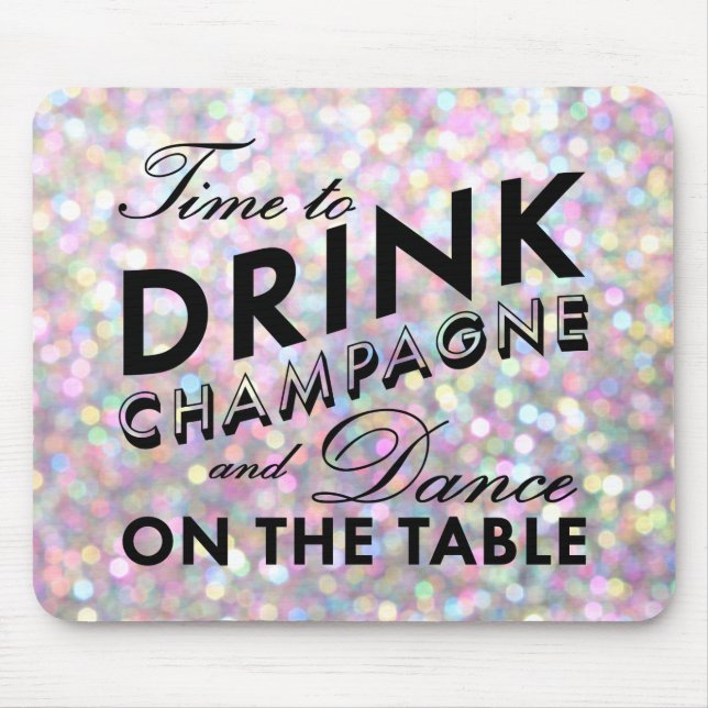Dags att dricka Champagne Sparkly Mouse Pad Musmatta (Framsidan)