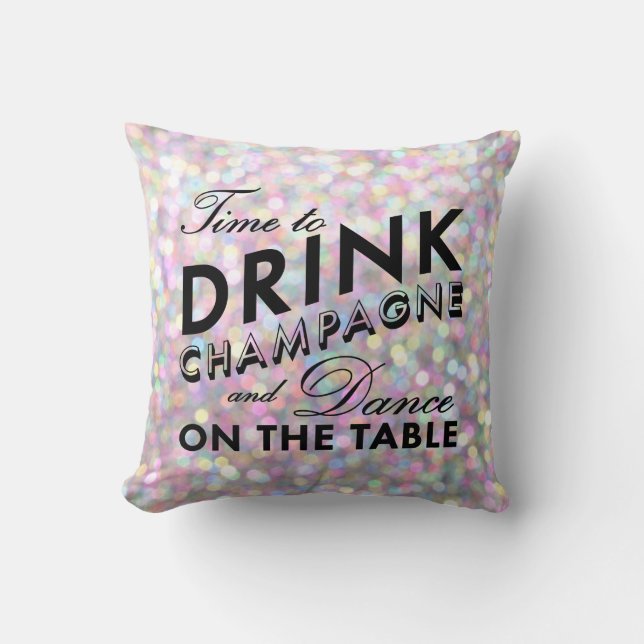 Dags att dricka Champagne Sparkly Pillow Kudde (Framsida)