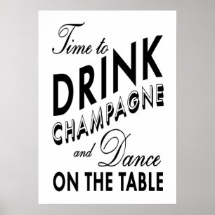 Dags att dricka champagne svart & vit affisch