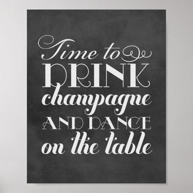 Dags att dricka champagnecitatet Chalkboard Bröllo Poster (Framsidan)