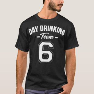 Dags att dricka teammedlem 3 t shirt