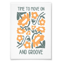 Dags att gå vidare och groov Wall Art Print