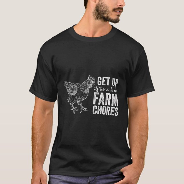 Dags att göra Farm Chores-nyttigt kyckling T Shirt (Framsida)
