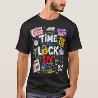 Dags att låsa in provdag Lärare Testdag T Shirt