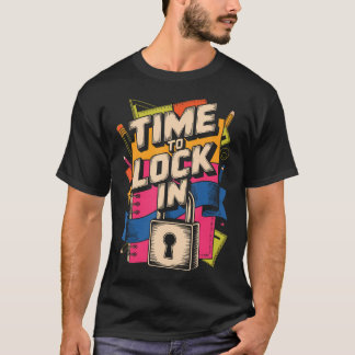 Dags att låsa in testdag roliga lärare student t shirt