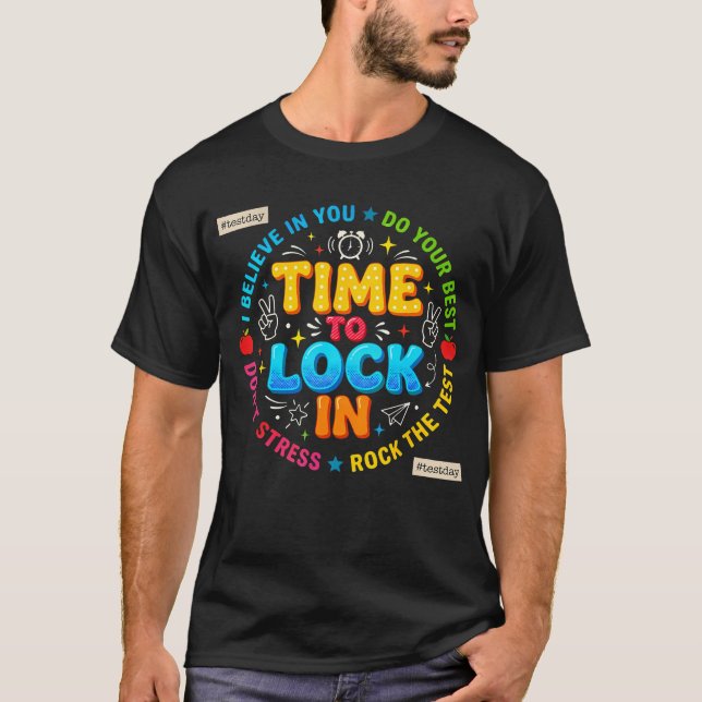 Dags att låsa in testdag Statlig testning du klara T Shirt (Framsida)