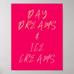 DAGS DREAMS & ICE CREAMS Childnoterade barn Poster
