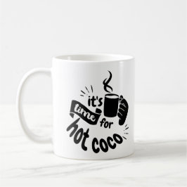 Dags för Hett Coco Kaffemugg