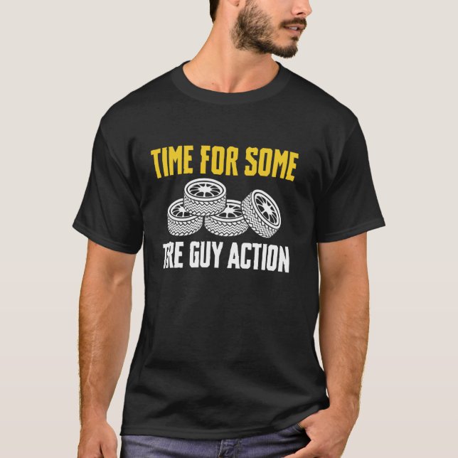 Dags för lite däckgubbe-åtgärder Däckgubbe Hjulnav T Shirt (Framsida)