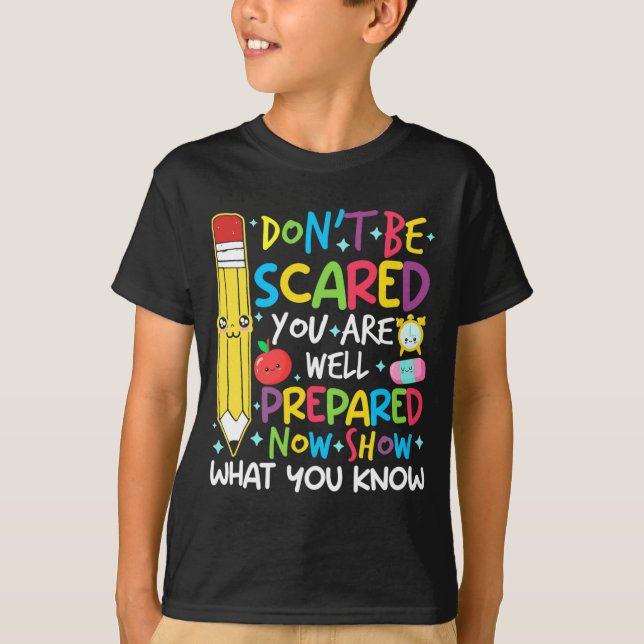 Dagslärare visar vad du vet om testdag, Teach W T Shirt (Framsida)