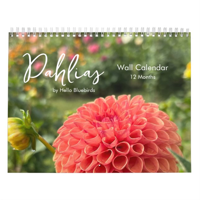 Dahlias Inspirational Photo Calendar Kalender (Omslag)