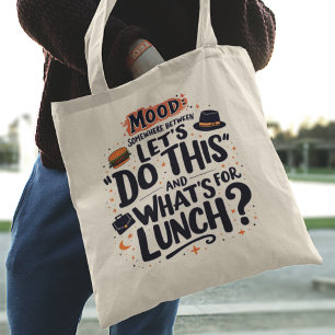 Daily Mood Funny Typography Tygkasse