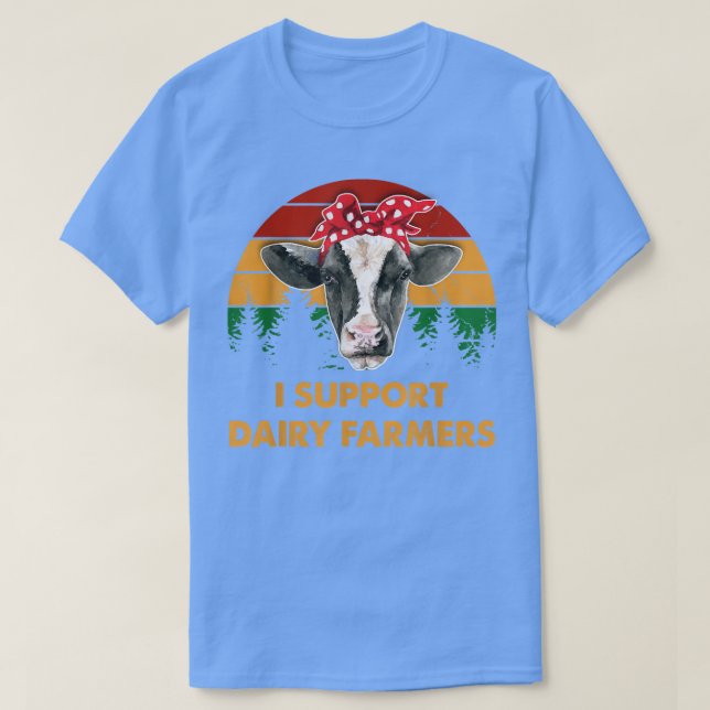 Dairy Farmer  I Support Dairy Farmers Gift  T Shirt (Design framsida)