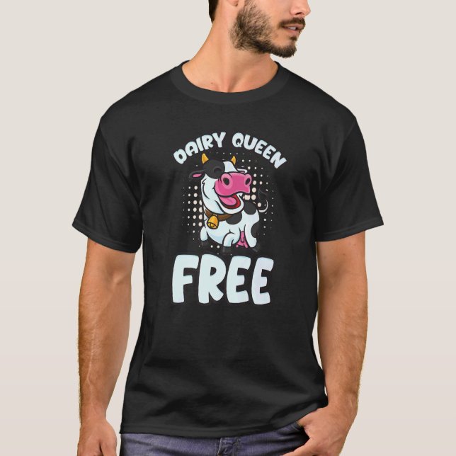 Dairy Queens Free Lactose intolerant Vegan T Shirt (Framsida)