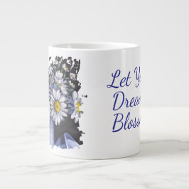 Daisies flower Let your dream blossom mug Jumbo Mugg