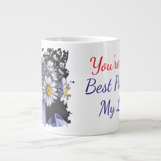 Daisies flower you're the best part of my life jumbo mugg (Framsidan)