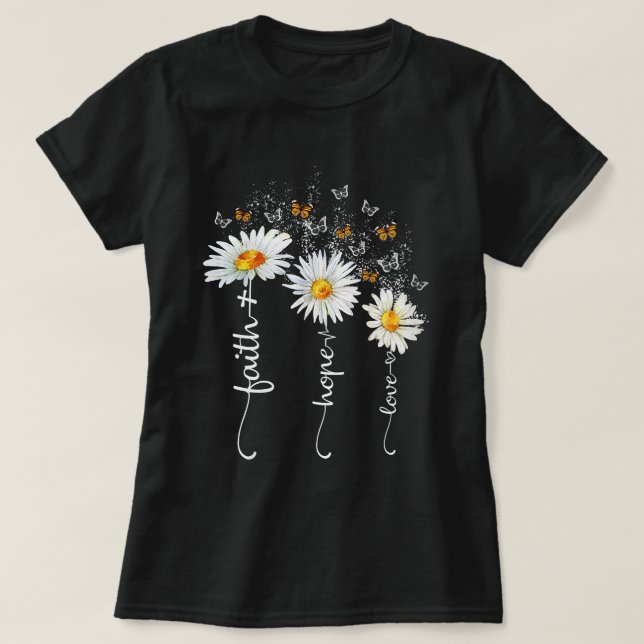 Daisyn Chirsti för kvinnans tro & Hope & Kärlek Bu T Shirt (Design framsida)