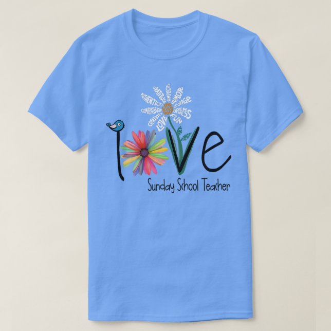Daisyn Womens Kärlek Flower Söndag School Lärare T Shirt (Design framsida)