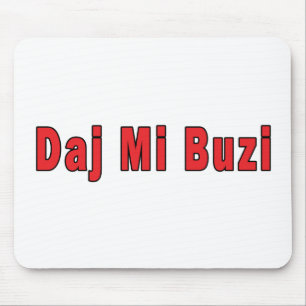 Daj Mi Buzi - Ge me a Kiss Musmatta