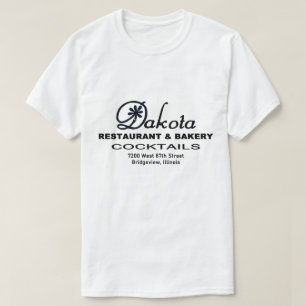 Dakota Restaurant & Bakery, Bridgeview, IL T Shirt