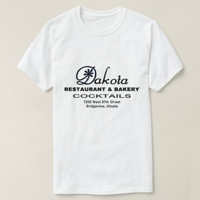 Dakota Restaurant & Bakery, Bridgeview, IL T Shirt (Design framsida)