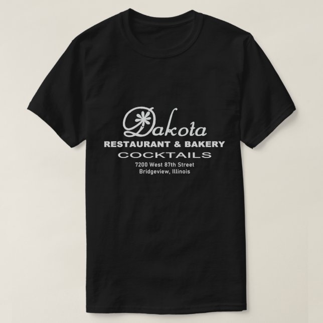 Dakota Restaurant & Bakery, Bridgeview, IL T Shirt (Design framsida)