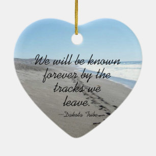Dakota Tribe Quote Heart Ornament