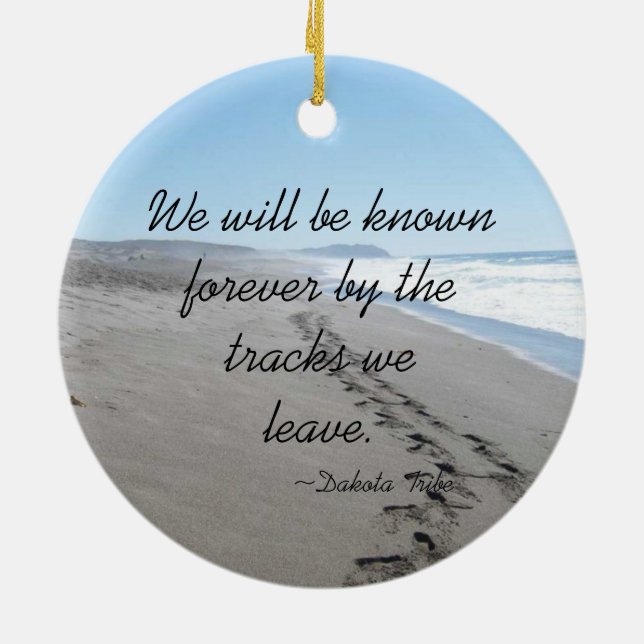 Dakota Tribe Quote Ornament (Baksidan)