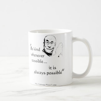 Dalai Lama: Var snäll Kaffemugg
