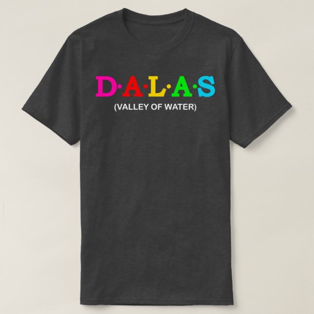 Dalas Valley från Vatten T Shirt (Design framsida)