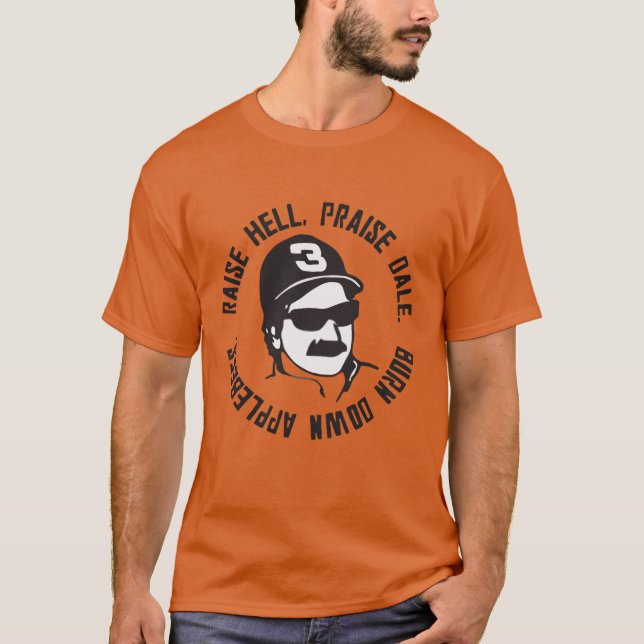 Dale earnhardt höjer helvetet t shirt (Framsida)