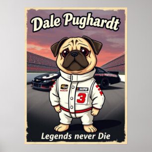Dale Pughardt Legender Dör Aldrig Poster