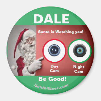 DALE Santa tittar på dig!Dag och natt Magnet