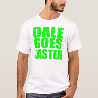 Dalen går snabbare - den tävlings- T-tröja T-shirt