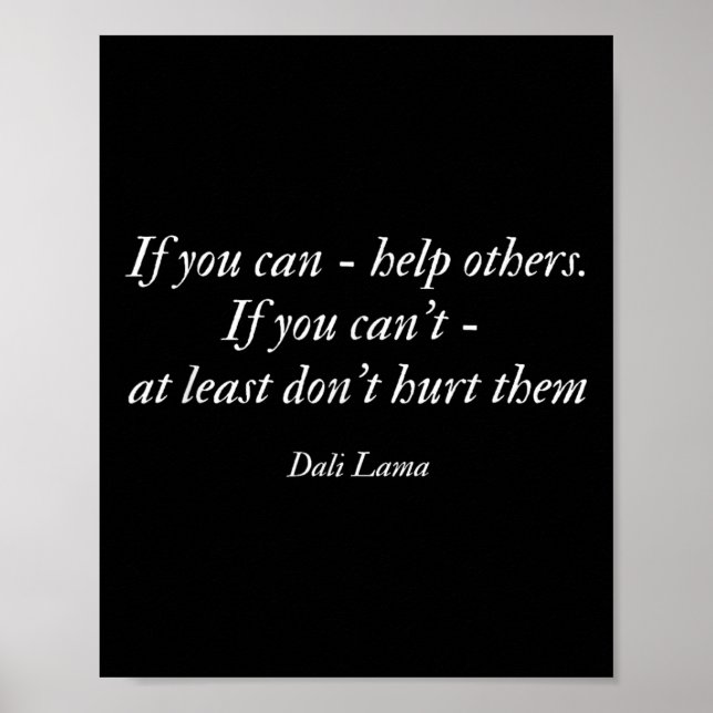 Dali Lama Quote, Help Kärlek Övrigt, Compion, Spir Poster (Framsidan)