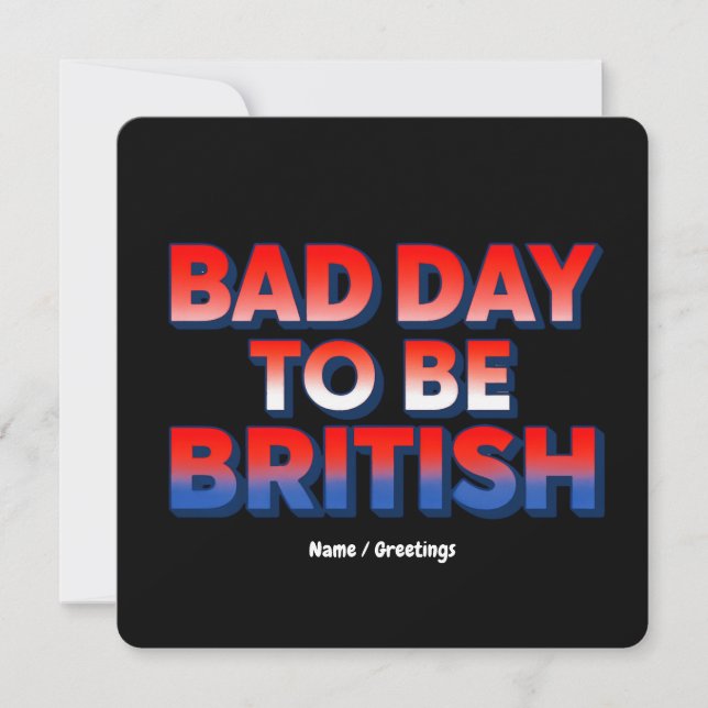 Dålig dag att vara brittisk, 4:e juli-citat inbjudningar (Framsida)