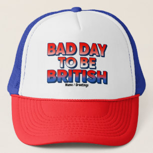Dålig dag att vara brittisk, 4:e juli-citat keps