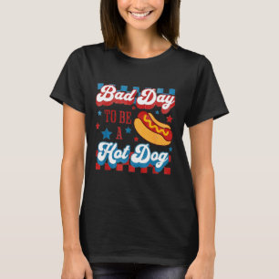Dålig Dag Att Vara En Hot Dog Retro 4:e Juli T Shirt