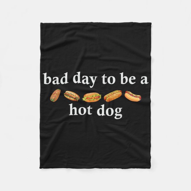 Dålig Dag Att Vara En Hot Dog Rolig 4:e Juli Tröja Fleecefilt (Framsidan)